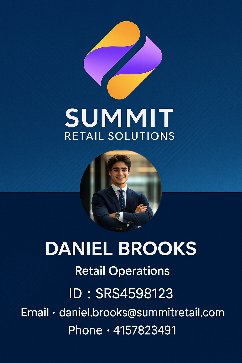 Full Bleed Portrait No Need Extra Space — Generate an employee ID for Daniel Brooks at Summit Retail Solutions. He is a Store Operations Manager in the Retail Operations department. Employee ID is SRS4598123, email daniel.brooks@summitretail.com , contact 4157823491. Design a clean vertical ID card layout with a modern corporate style, subtle blue accents, and clear hierarchy.