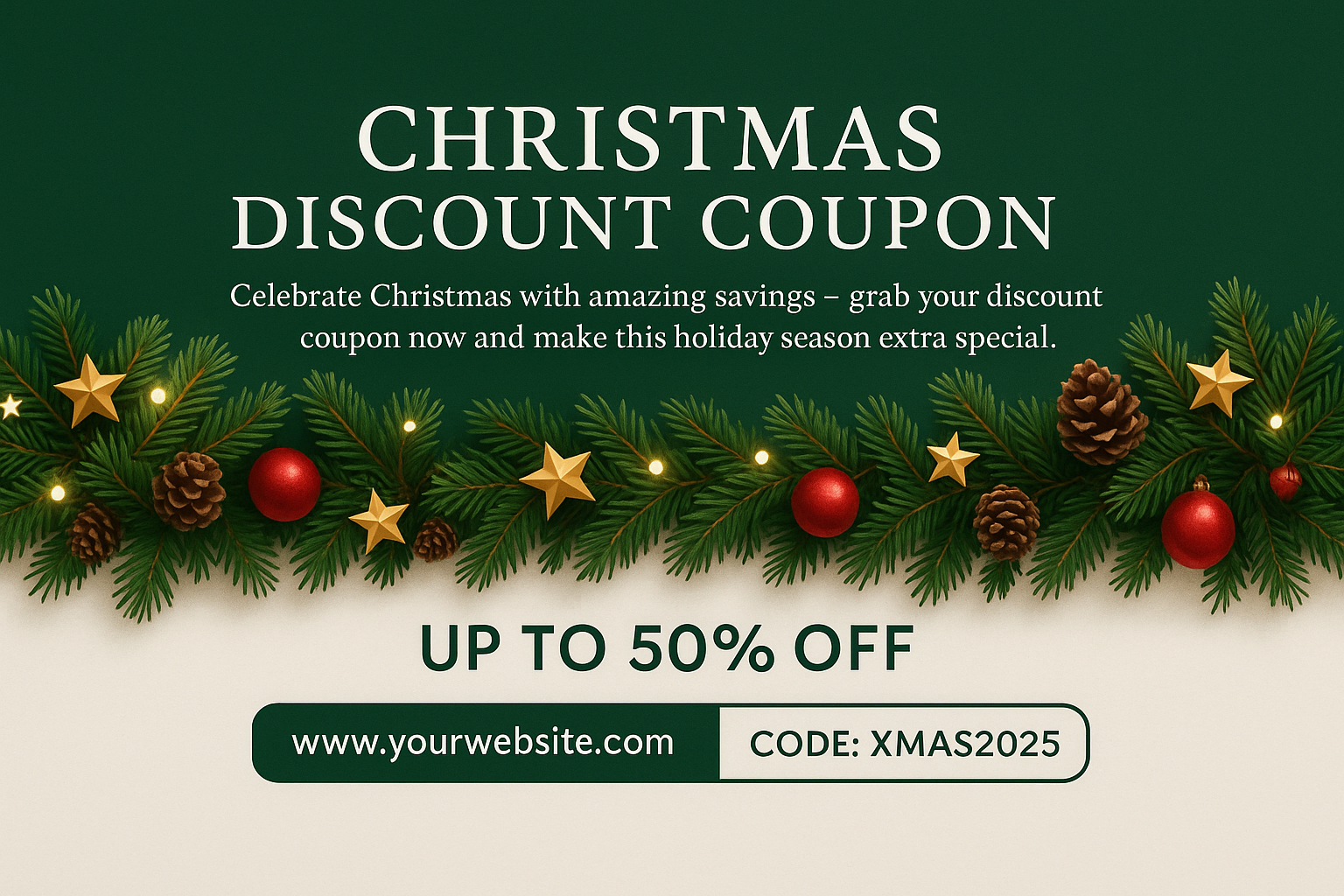 Christmas discount coupon with green and white layout, pine garland, coupon code XMAS2025