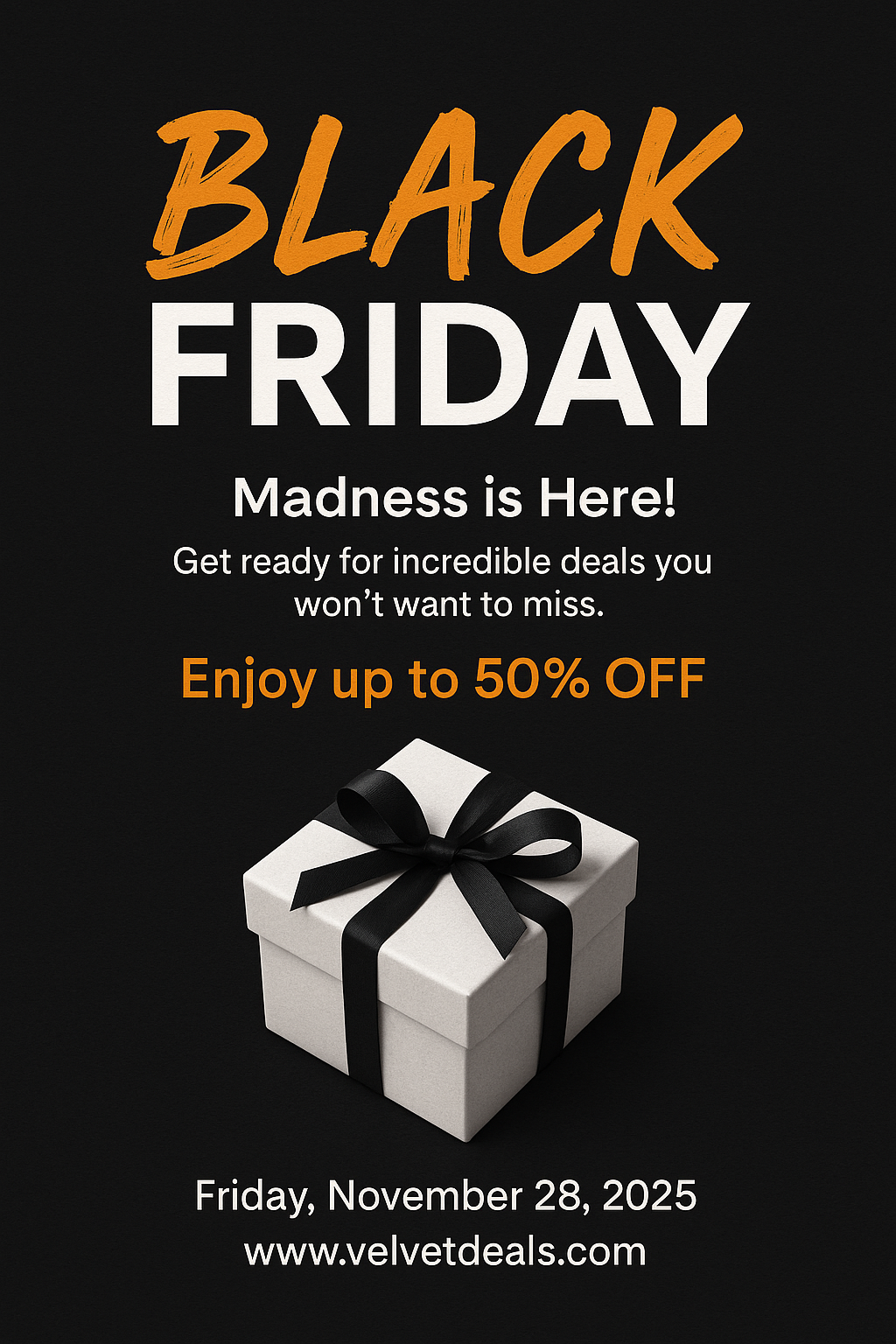 Black Friday Madness – 28 Nov 2025, Velvet Deals, minimalist orange-black design