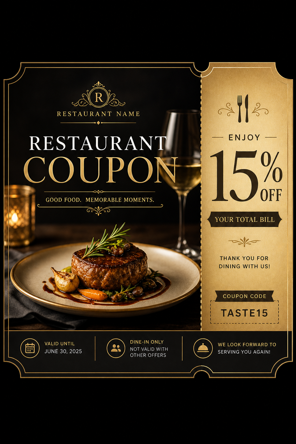 Restaurant Coupon — elegant style coupon, featuring culinary imagery, fine dining, elegant typography, warm gold tones